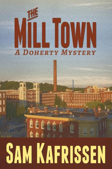 The Mill Town: A Doherty Mystery