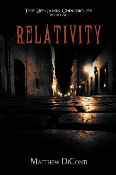 The Benjamin Chronicles: Relativity