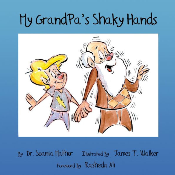 My GrandPa's Shaky Hands