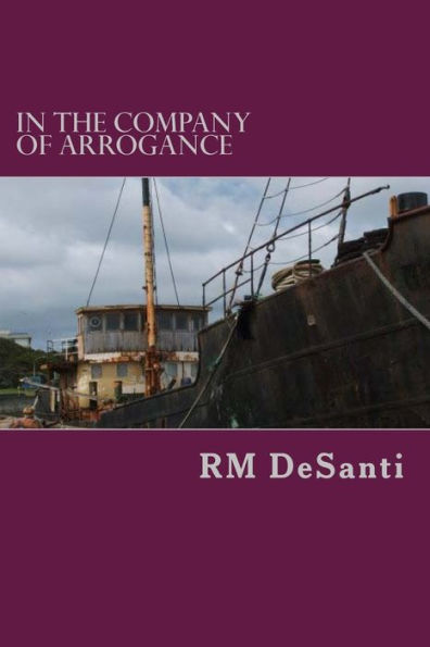 The Company Of Arrogance