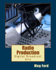 Title: Radio Production, Author: Meg Ford