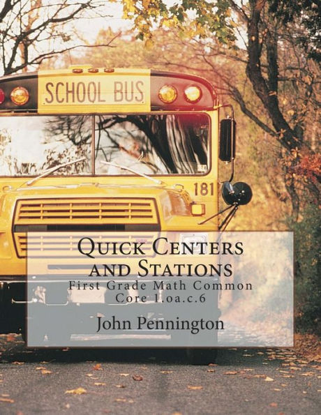 Quick Centers and Stations: First Grade Math Common Core 1.oa.c.6