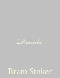 Title: Dracula, Author: Bram Stoker