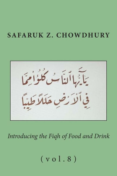 Introducing the Fiqh of Food and Drink: Basic Rulings and Outlines