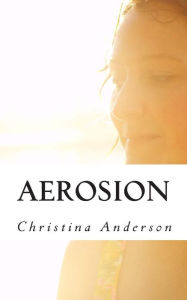 Title: Aerosion, Author: Christina Anderson