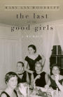 The Last of the Good Girls: Shedding Convention, Coming Out Whole