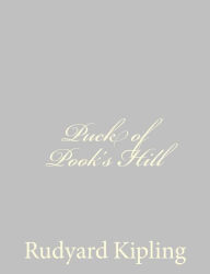 Title: Puck of Pook's Hill, Author: Rudyard Kipling