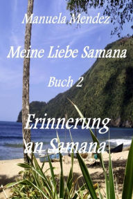 Title: Erinnerung an Samana, Author: Manuela Mendez