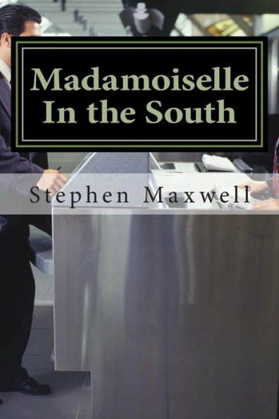 Madamoiselle In the South