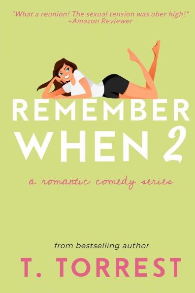 Remember When 2: The Sequel