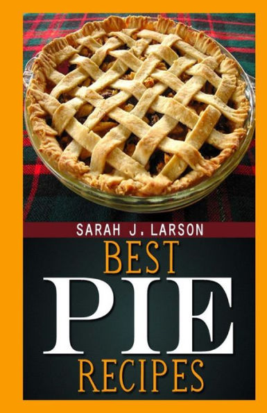 Best Pie Recipes