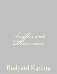 Title: Traffics and Discoveries, Author: Rudyard Kipling