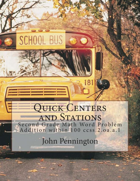 Quick Centers and Stations: Second Grade Math Word Problem Addition within 100 ccss.2.oa.a.1