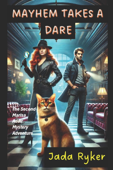 Mayhem Takes a Dare: The Second Marisa Adair Mystery