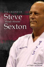 Steve Sexton: The Legend of Steve 
