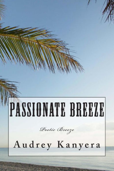 Passionate Breeze: Poetic Breeze