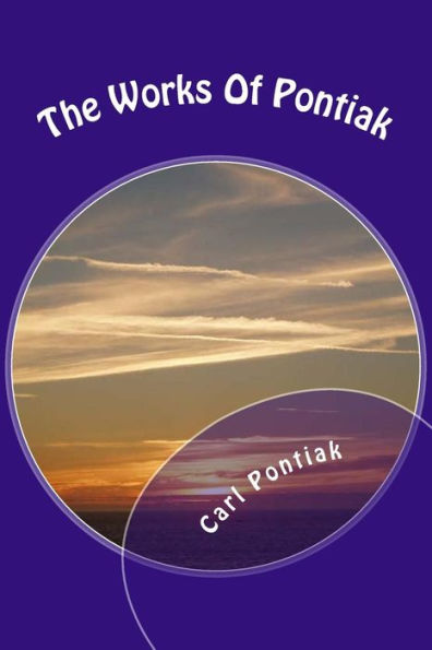 The Works Of Pontiak: The Poetry Of Pontiak Volume 2
