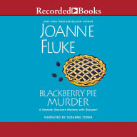 Title: Blackberry Pie Murder (Hannah Swensen Series #17), Author: Joanne Fluke