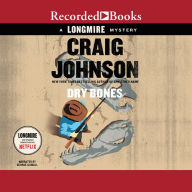 Title: Dry Bones (Walt Longmire Series #11), Author: Craig Johnson