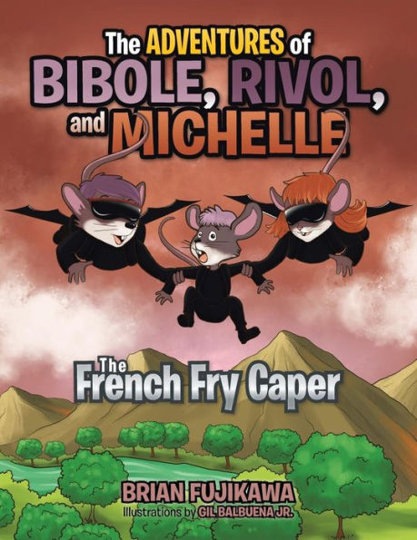 The Adventures of Bibole, Rivol and Michelle: French Fry Caper
