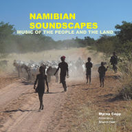 Title: Namibian Soundscapes: Music of the People and the Land, Author: Myrna Capp