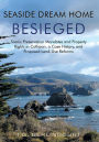 Seaside Dream Home Besieged - colour: Scenic Preservation Mandates and Property Rights in Collision, a Case History, and Proposed Land-Use Reforms