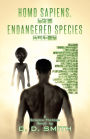 HOMO SAPIENS, ENDANGERED SPECIES