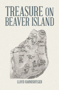 Title: Treasure on Beaver Island, Author: Lloyd Harnishfeger