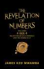 The Revelation of Numbers: The Codes 4 666 4, Nelson Rolihlahla Mandela, and the Power of 27