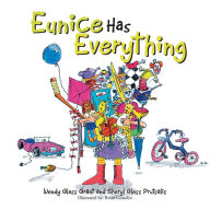 Title: Eunice Has Everything, Author: Wendy Gless Grant