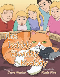 Title: The Iwiddy Bwiddy Kwiddy, Author: Jerry Wexler