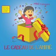 Title: Le Cadeau De L'amitié, Author: Mimi Roldsgaard