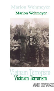 Title: Vietnam Terrorism, Author: Marion Wehmeyer