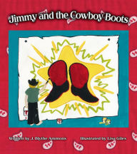 Title: Jimmy and the Cowboy Boots, Author: J. Blythe Ammons