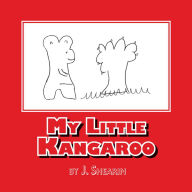 Title: My Little Kangaroo, Author: J. Shearin