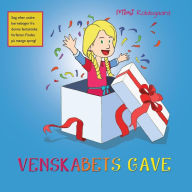 Title: Venskabets Gave, Author: Mimi Roldsgaard