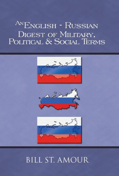 An English-Russian Digest of Military, Political & Social Terms