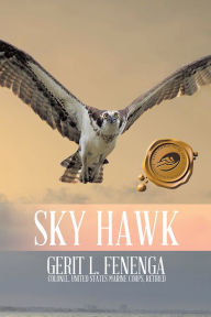 Title: SKY HAWK, Author: GERIT L. FENENGA