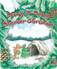 Title: Penny & Pokey Discover Christmas, Author: Trafford Publishing