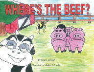 Title: Where's the Beef?, Author: Mia E. Lindsey