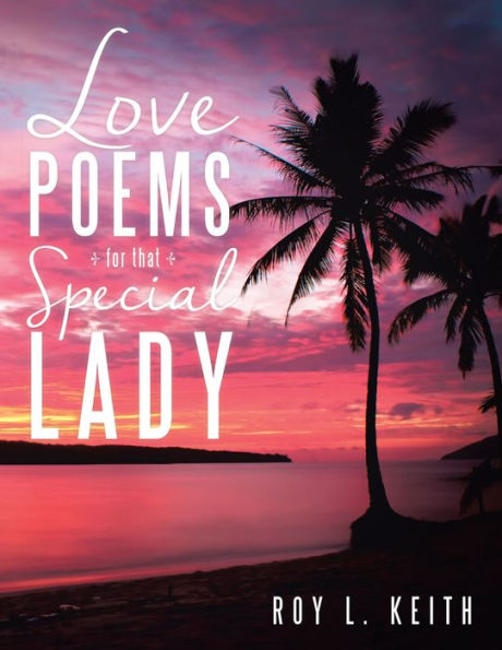 Love Poems for that Special Lady