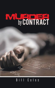 Title: Murder by Contract, Author: Bill Coles