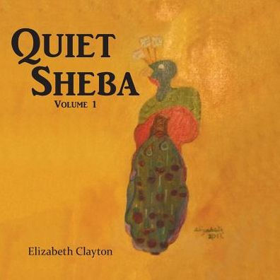 Quiet Sheba: Volume 1