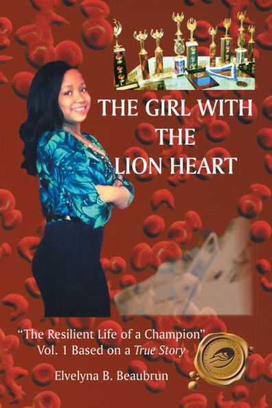 The Girl with the Lion Heart: 