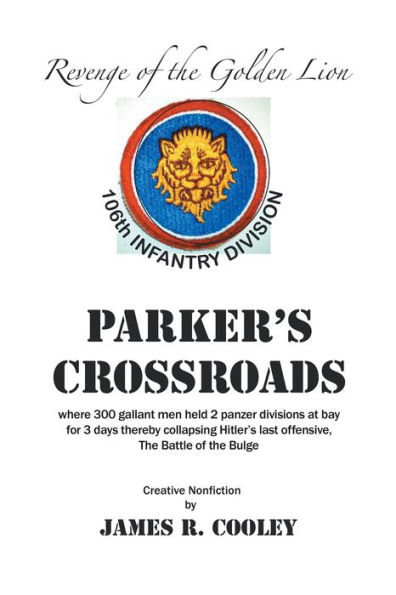 PARKER'S CROSSROADS: Revenge of the Golden Lion