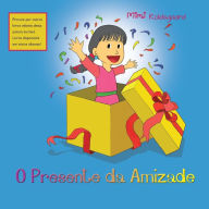 Title: O Presente Da Amizade, Author: Mimi Roldsgaard