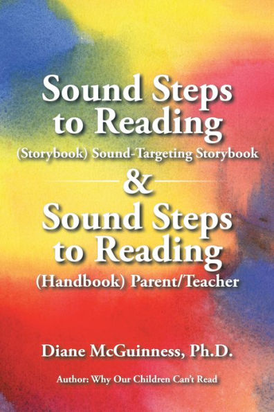 Sound Steps to Reading (Storybook) Sound-Targeting Storybook & Sound Steps to Reading (Handbook) Parent/Teacher