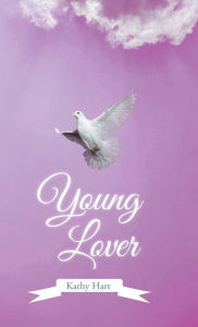 Title: Young Lover, Author: Kathy Hart