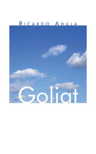 Title: Goliat, Author: Ricardo Ahuja