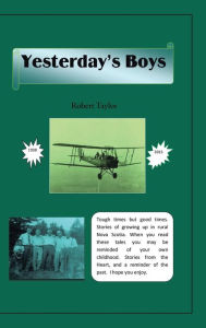 Title: Yesterday's Boys, Author: Robert Taylor